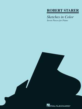 Robert Starer: Sketches in Color