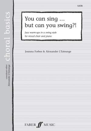 Forbes, J: You can sing but can you swing? (CBS)