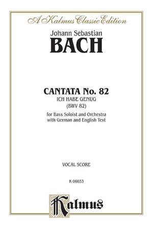 Johann Sebastian Bach: Cantata No. 82 -- Ich habe genüg