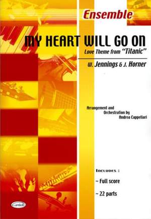 James Horner: My Heart Will Go On (Love Theme From Titanic)