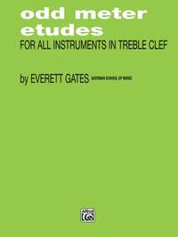 Everett Gates: Odd Meter Etudes for All Instruments in Treble Clef
