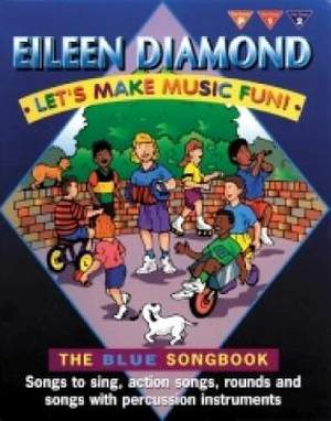 Diamond, Eileen: Let's make music fun! Blue Book
