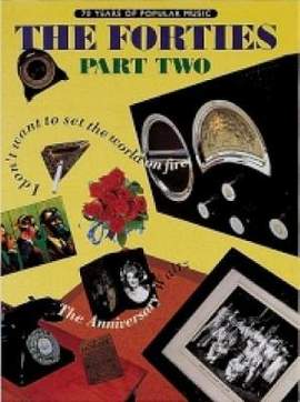 70 Years Of Popular Music: The Forties Part Two