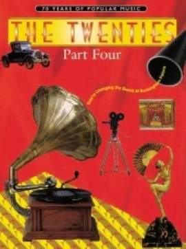 70 Years Of Popular Music: The Twenties Part Four