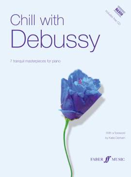 Claude Debussy: Chill with Debussy