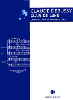 Debussy, Claude: Clair De Lune. SSA accompaanied