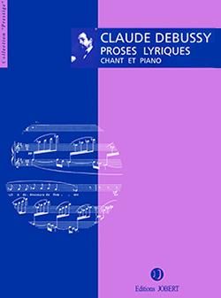Debussy, Claude: Proses Lyriques (voice and piano)