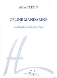 Crepin, Alain: Celine Mandarine (asax/piano)