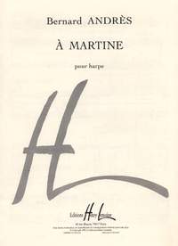 Andres, Bernard: A Martine (harp)