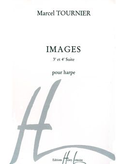 Tournier: Images: Suite Nos.3 & 4 (harp)
