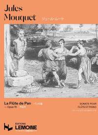 Mouquet, Jules: Flute de Pan Op.15 (flute and piano)