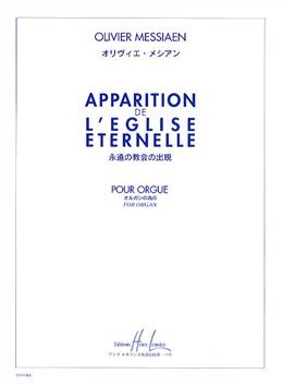 Messiaen, Olivier: Apparition de l'Eglise Eternelle (organ)