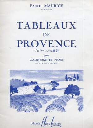 Maurice, Paule: Tableaux de Provence (sax and piano)