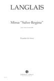 Jean Langlais: Missa Salve Regina