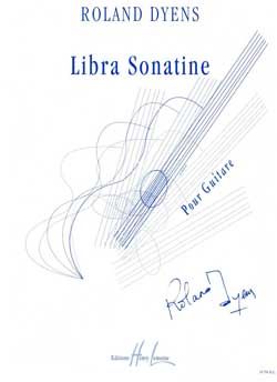 Dyens, Roland: Libra Sonatine (guitar)