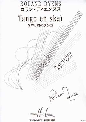 Dyens, Roland: Tango en Skai (guitar)