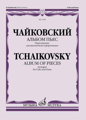 Tchaikovsky, Peter: Character Pieces for cello & piano