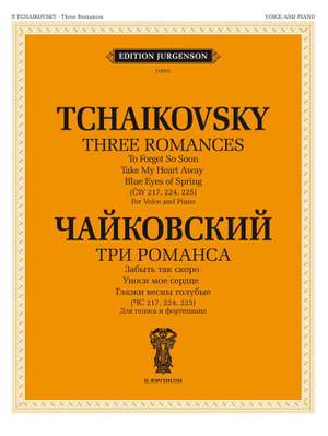 Tchaikovsky: Three Romances for voice & piano