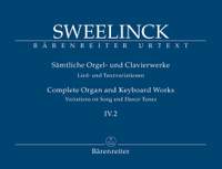 Sweelinck, J: Organ and Keyboard Works Complete, Vol.4/2 (New Edition) (Urtext) Variations on Song and Dance Tunes (Part 2)