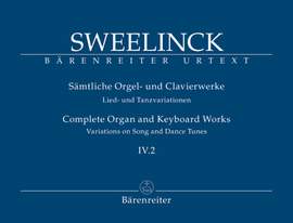 Sweelinck, J: Organ and Keyboard Works Complete, Vol.4/2 (New Edition) (Urtext) Variations on Song and Dance Tunes (Part 2)