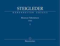 Steigleder, J: Ricercar Tabulatura (1624), Vol.1 (Urtext)