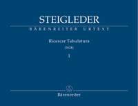 Steigleder, J: Ricercar Tabulatura (1624), Vol.1 (Urtext)