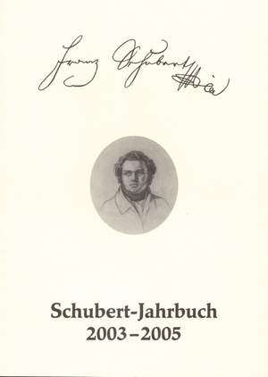 Schubert-Jahrbuch 2003-2005.  Bericht ueber das Schubert-Symposion  Weimar 2005. Dichtungen F Schillers im Werk Franz Schuberts (G).