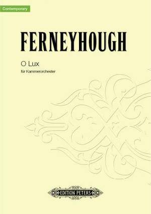 Ferneyhough, Brian: O Lux (score)