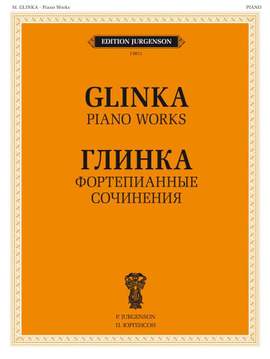 Glinka: Selected Piano Works