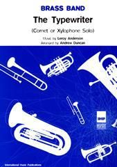 Anderson, Leroy: Typewriter, The (brass band) (score)