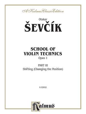 Otakar Ševcík/Otakar Sevcik: School of Violin Technics, Op. 1, Volume III