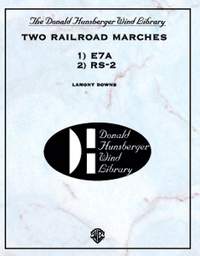 Lamont Downs: Two Railroad Marches (RS-2 and E7A)