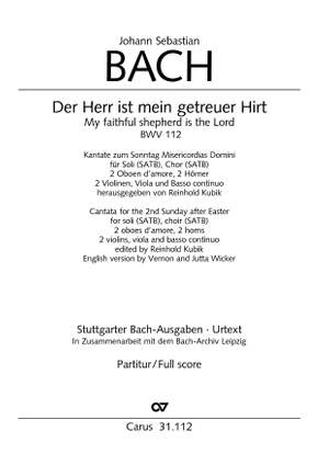 Bach, JS: Der Herr ist mein getreuer Hirt (BWV 112; G-Dur)