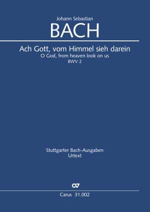 Bach, JS: Ach Gott, vom Himmel sieh darein (BWV 2; dMoll)