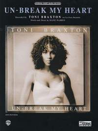 Toni Braxton: Un-Break My Heart