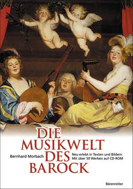 Morbach, Bernhard: Die Musikwelt des Barock