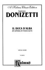 Gaetano Donizetti: Il Duca D' Alba Product Image