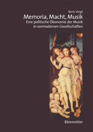 Voigt B: Memoria, Macht, Musik (G). 