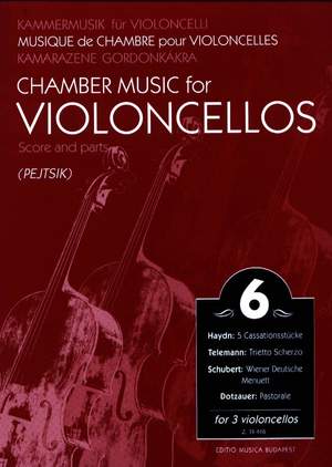 Chamber Music for Violoncellos Volume 6