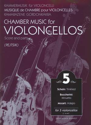 Chamber Music for Violoncellos Volume 5