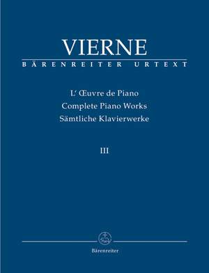 Vierne, L: Piano Works Vol. 3: The Last Works (1916-1922) (Urtext)