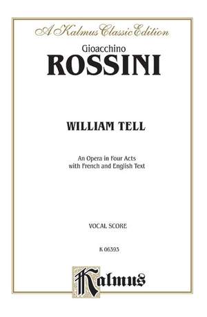 Gioacchino Rossini: William Tell