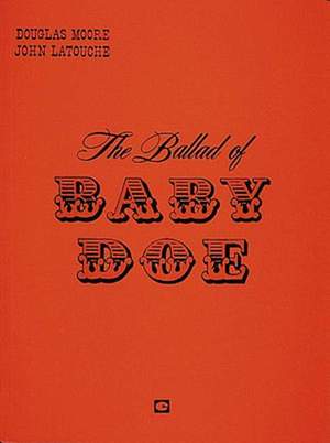 Moore, Douglas: Ballad of Baby Doe (vocal score)