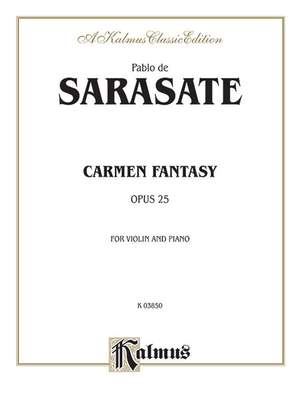 Pablo De Sarasate: Carmen Fantasy, Op. 25