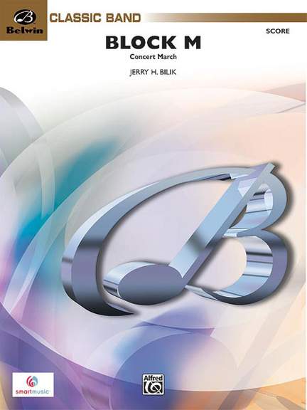 Jerry H. Bilik: Block M