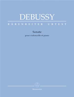 Debussy, Claude: Sonate pour violoncello et piano. Sonata for Violoncello and Piano (Urtext)