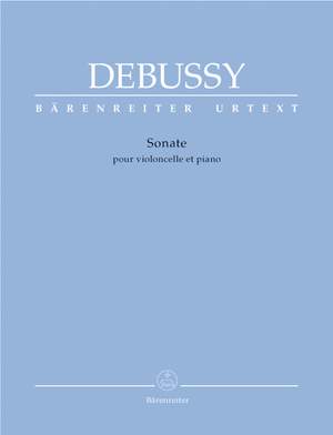 Debussy, Claude: Sonate pour violoncello et piano. Sonata for Violoncello and Piano (Urtext)