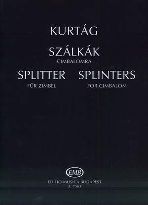 Kurtag, Gyorgy: Splinters opus 6c