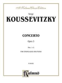 Serge Koussevitzky: Concerto, Op. 3