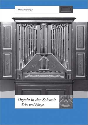 Lutolf, Max: Orgeln in der Schweiz